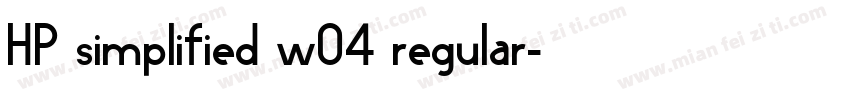HP simplified w04 regular字体转换